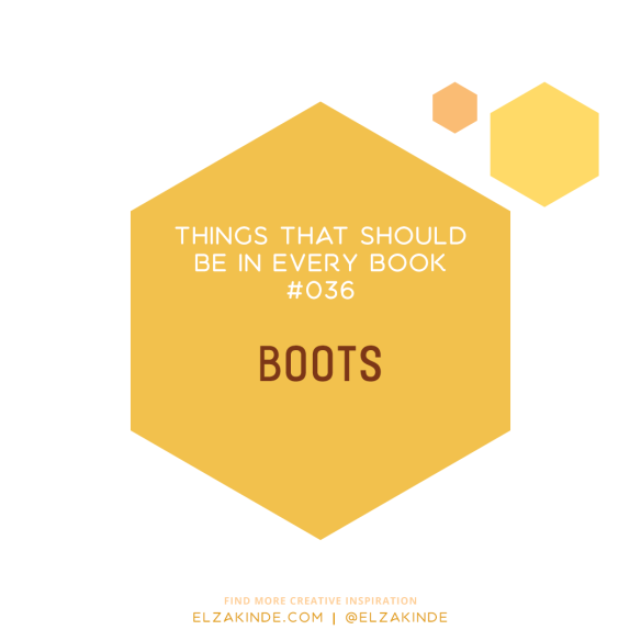 Things That Should Be In Every Book #036: Boots