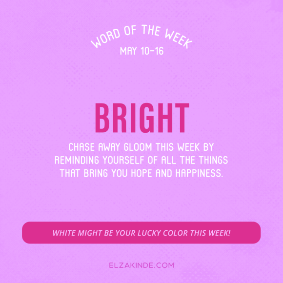 Word of the Week May 10-16: Bright