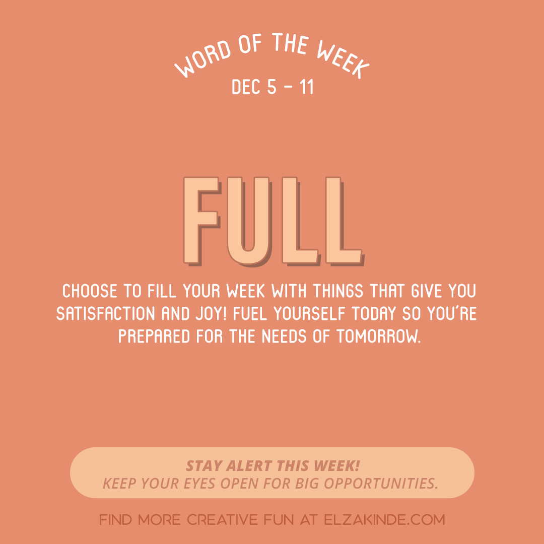 Word of the Week December 5-11: Full
