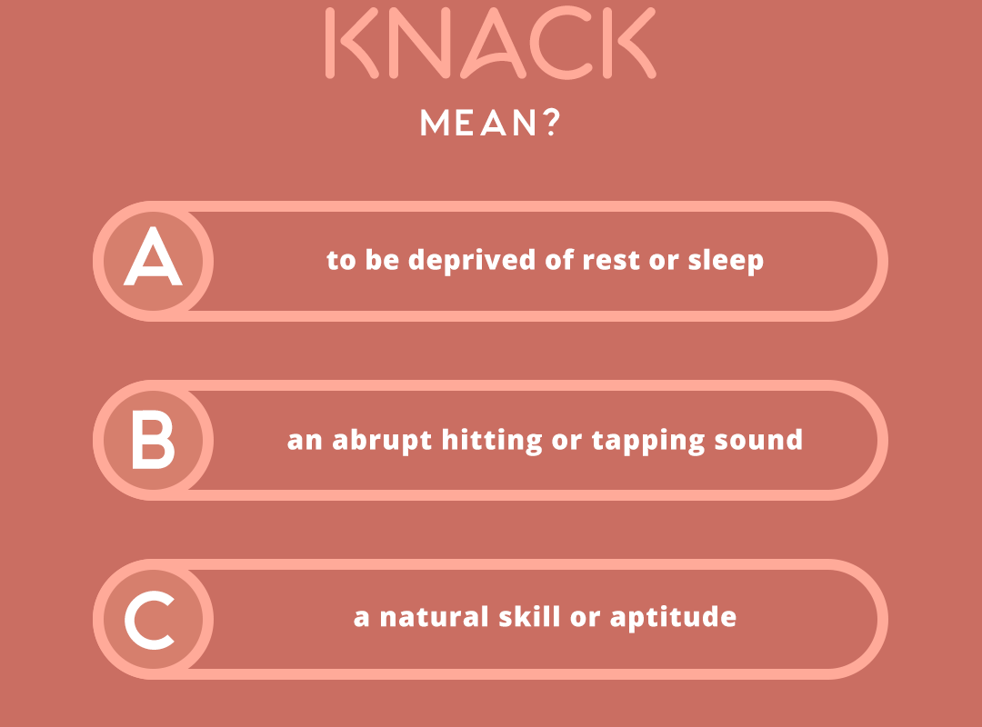what does the word KNACK mean?