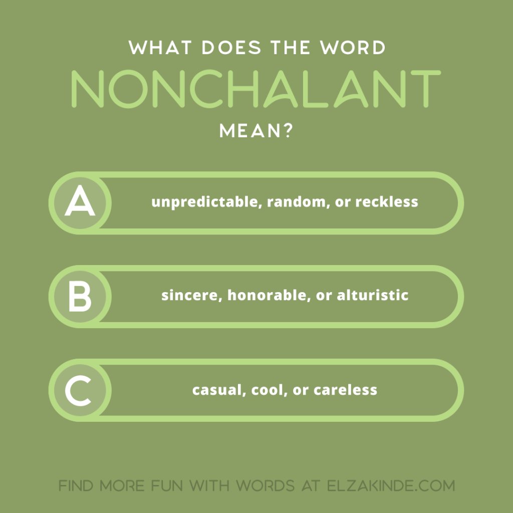 what does the word NONCHALANT mean?